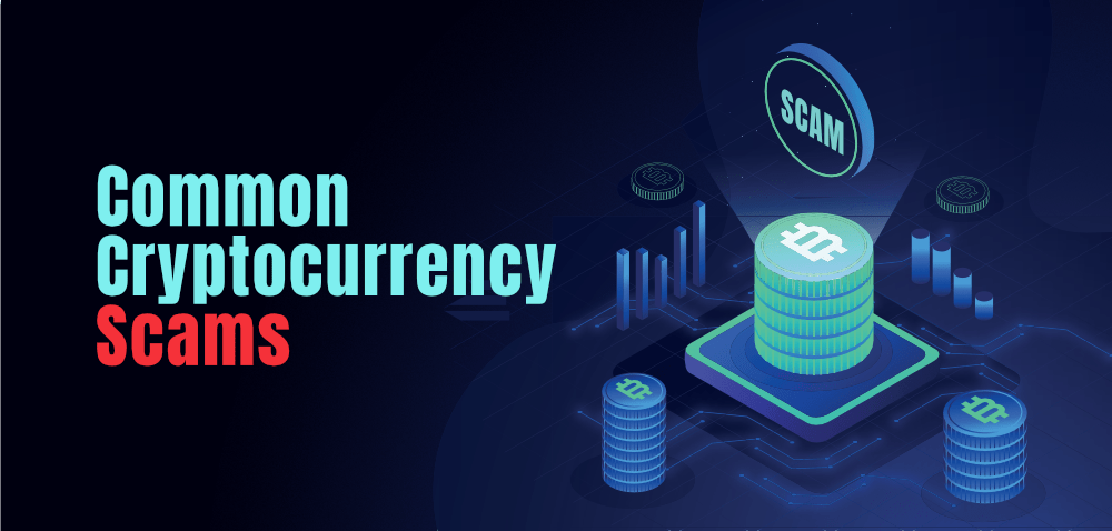 Top 3 Most Common Cryptocurrency Scams